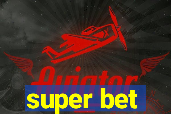 super bet