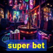 super bet