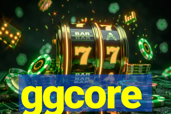 ggcore