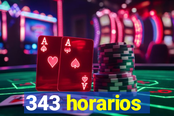 343 horarios