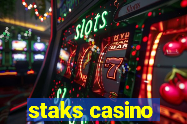 staks casino