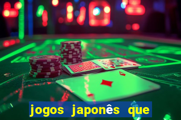 jogos japonês que ganha dinheiro