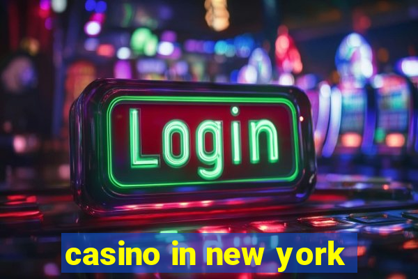 casino in new york