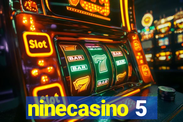 ninecasino 5