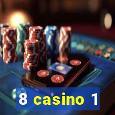 8 casino 1