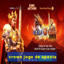 crown jogo de aposta