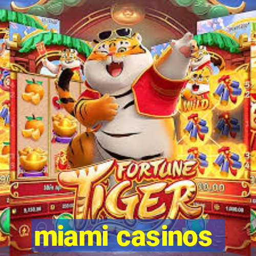 miami casinos