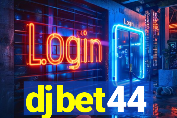 djbet44