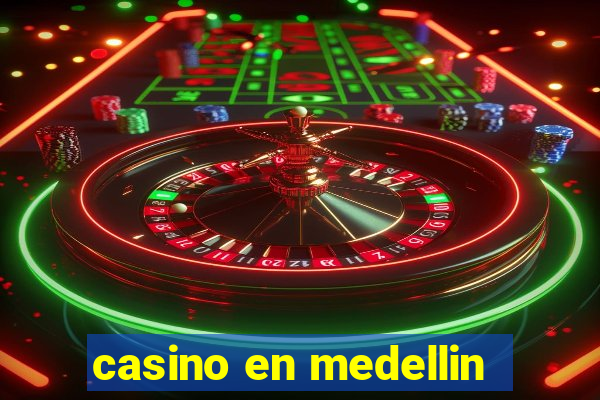 casino en medellin