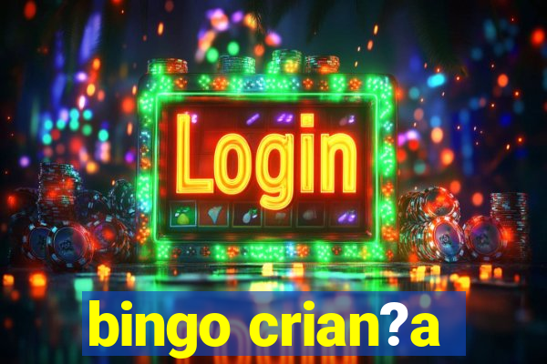 bingo crian?a