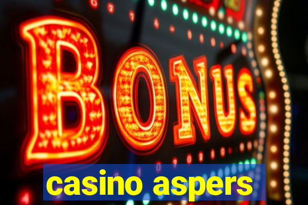 casino aspers