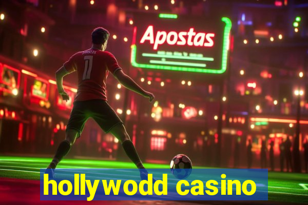 hollywodd casino