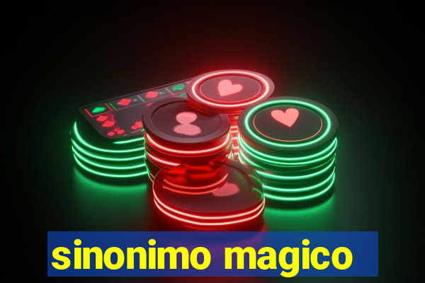 sinonimo magico