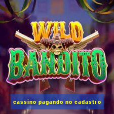 cassino pagando no cadastro