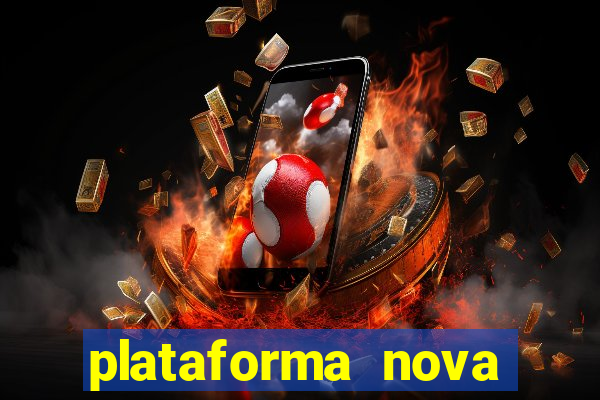 plataforma nova lan莽ada hoje cassino