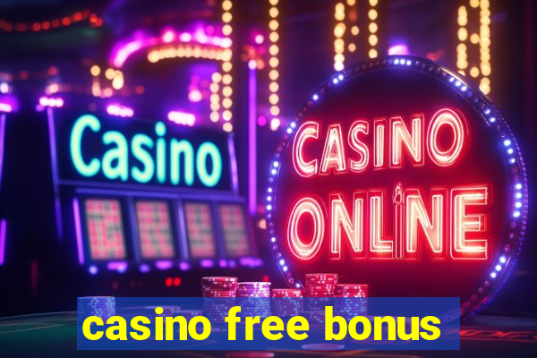 casino free bonus