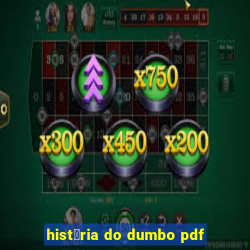 hist贸ria do dumbo pdf