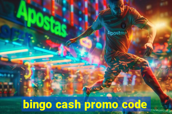 bingo cash promo code