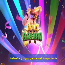 tabela jogo general imprimir