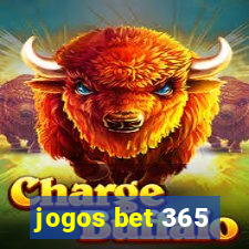 jogos bet 365