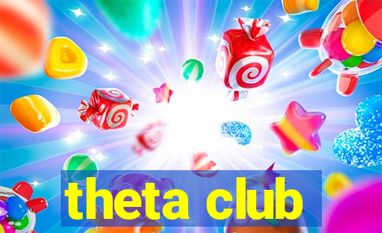 theta club