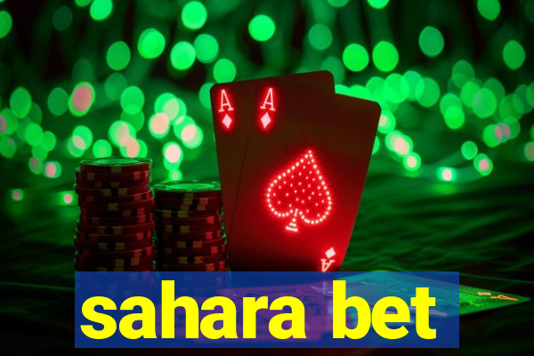 sahara bet