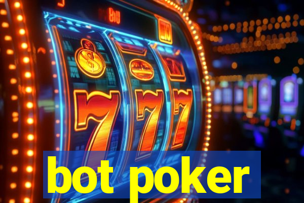 bot poker