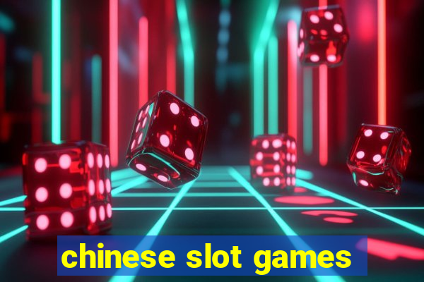 chinese slot games