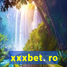 xxxbet. ro