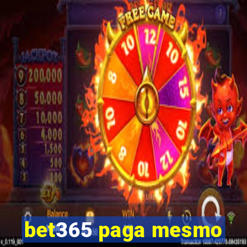 bet365 paga mesmo