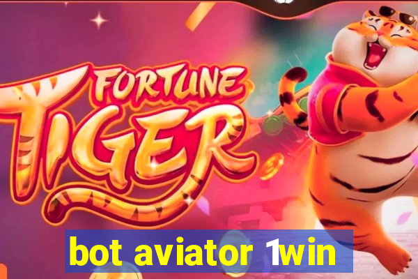 bot aviator 1win