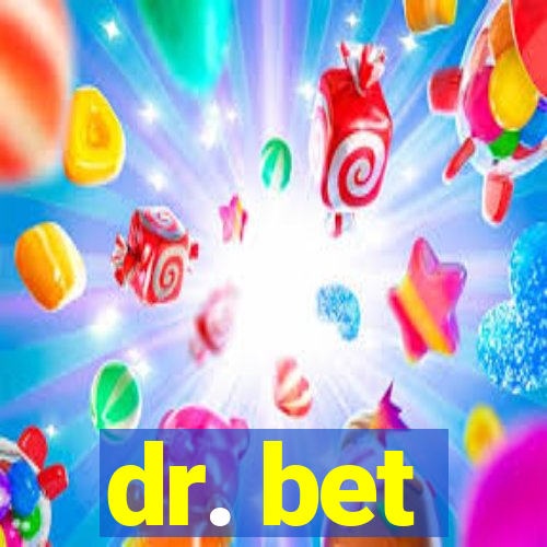 dr. bet