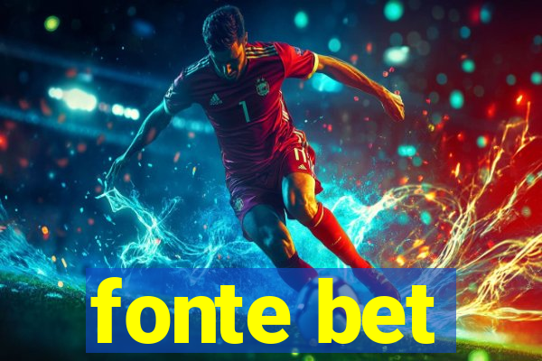 fonte bet