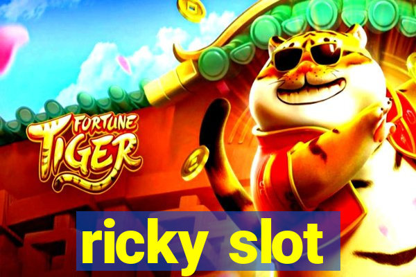 ricky slot