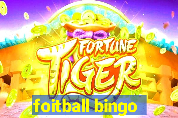 foitball bingo