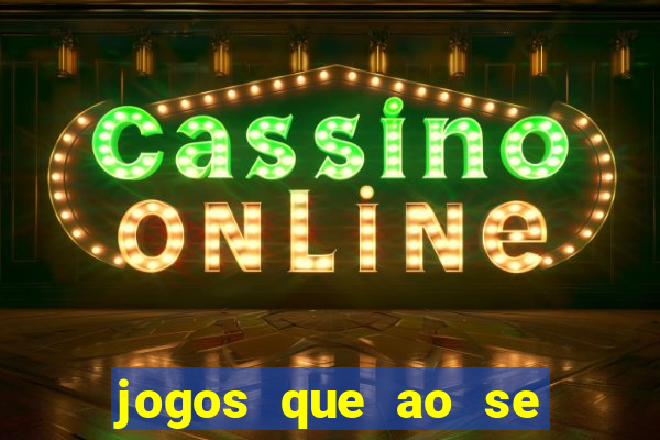 jogos que ao se cadastrar ganhar dinheiro