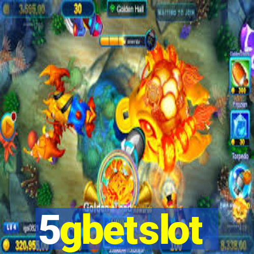 5gbetslot