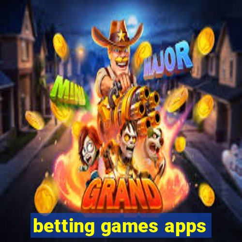 betting games apps