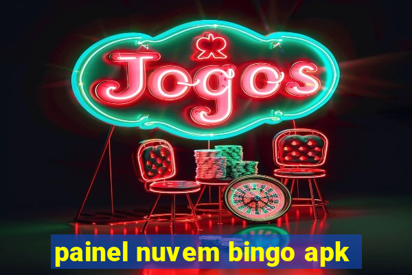 painel nuvem bingo apk