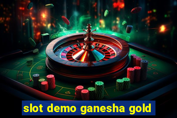 slot demo ganesha gold