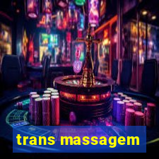 trans massagem