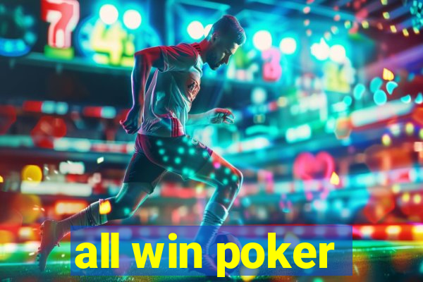 all win poker