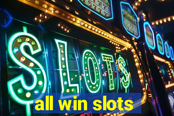 all win slots