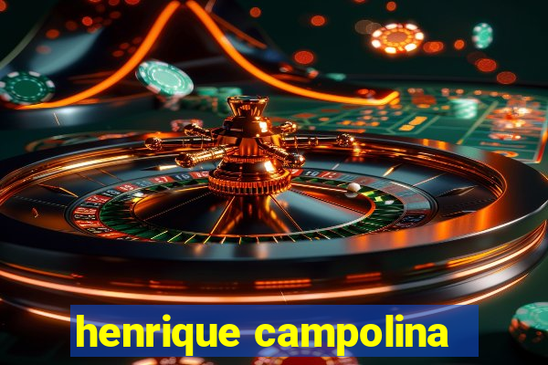 henrique campolina