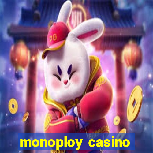 monoploy casino