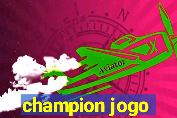 champion jogo