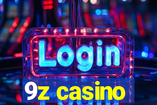 9z casino