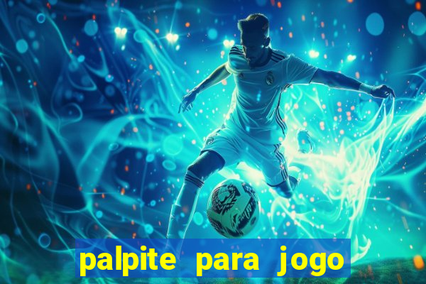 palpite para jogo de futebol hoje