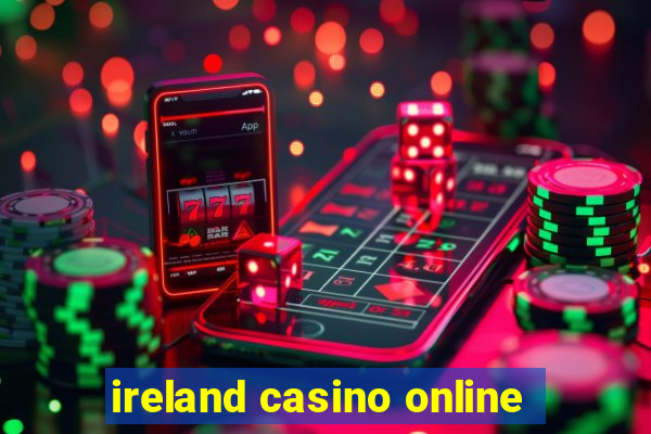 ireland casino online