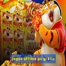 jogos offline pc grátis